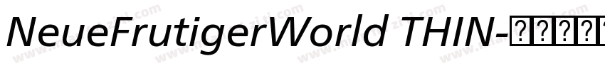 NeueFrutigerWorld THIN字体转换